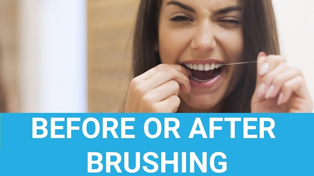 Floss Before or After Brushing